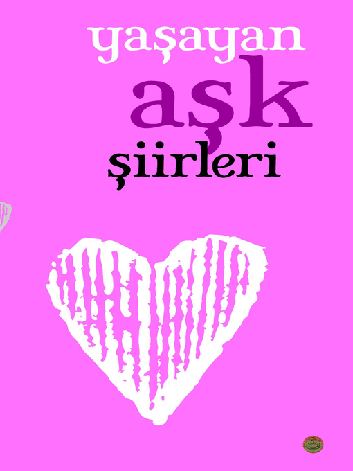 Title details for Yaşayan Aşk Şiirleri by Halil Gökhan - Available